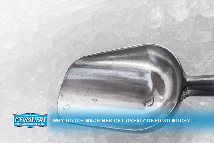 Why do ice machines get overlooked so much?